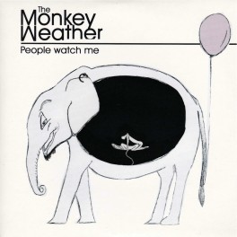 The Monkey Weather "People watch me" 7 pollici The Monkey Weather "People watch me" 7 pollici