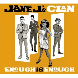 Jane J's Clan "Enough is enough" Digipak CDr